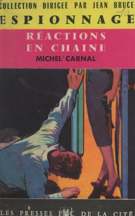 Réactions en chaîne - Michel Carnal - (Presses de la Cité) réédition numérique FeniXX