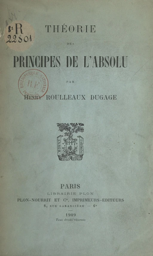 Théorie des principes de l'absolu - Henry Roulleaux Dugage - (Plon) réédition numérique FeniXX