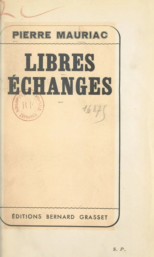 Aux confins de la médecine, libres échanges - Pierre Mauriac - (Grasset) réédition numérique FeniXX