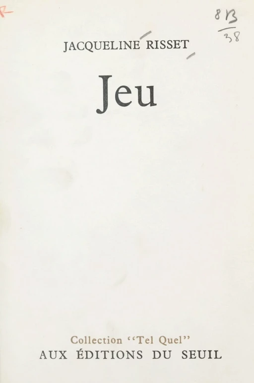 Jeu - Jacqueline Risset - (Seuil) réédition numérique FeniXX