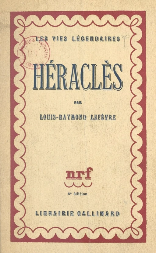 Héraclès - Louis-Raymond Lefèvre - (Gallimard) réédition numérique FeniXX