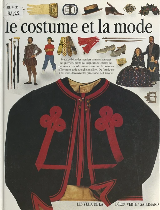 Le costume et la mode - L. Rowland-Warne - (Gallimard) réédition numérique FeniXX