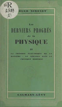 Les derniers progrès de la physique (2)