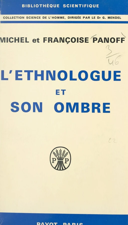 L'ethnologue et son ombre - Françoise Panoff, Michel Panoff - (Payot & Rivages) réédition numérique FeniXX