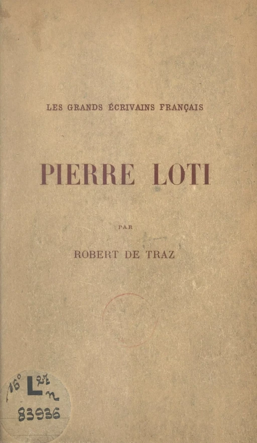 Pierre Loti - Robert de Traz - (Hachette) réédition numérique FeniXX