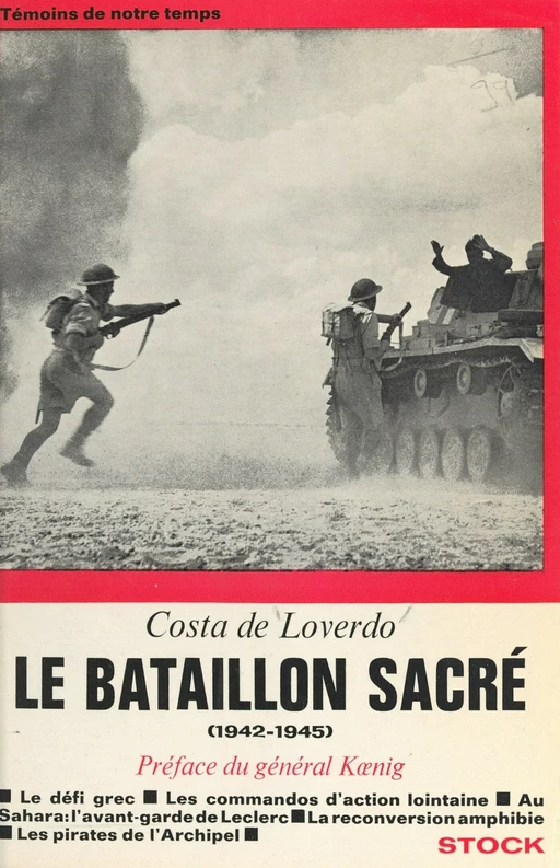 Le bataillon sacré, 1942-1945 - Costa de Loverdo - (Stock) réédition numérique FeniXX