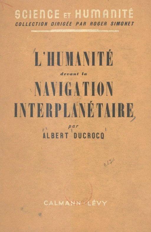 L'humanité devant la navigation interplanétaire - Albert Ducrocq - (Calmann-Lévy) réédition numérique FeniXX