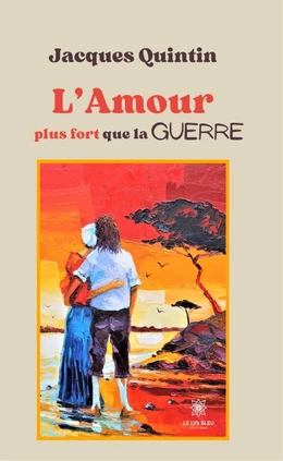 L’Amour plus fort que la guerre