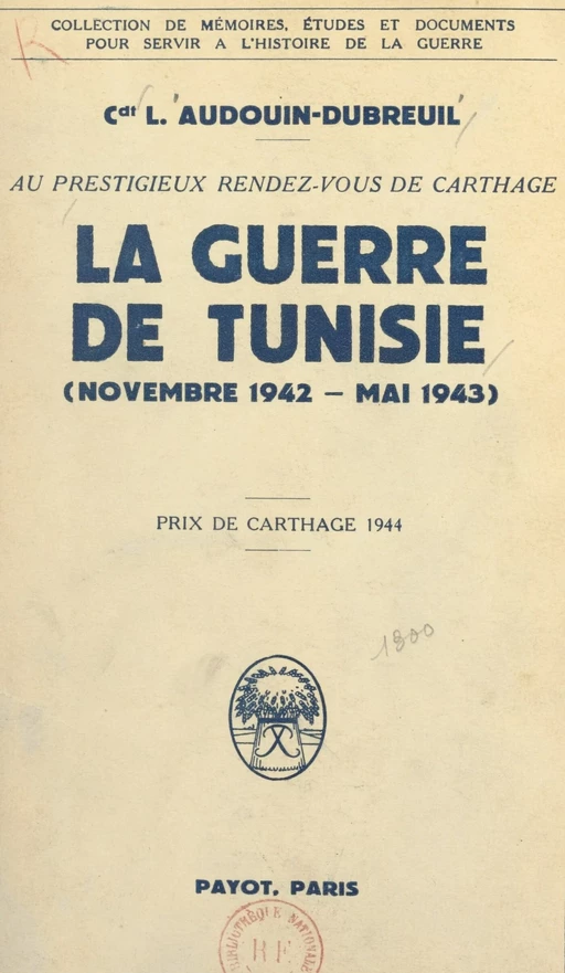 Au prestigieux rendez-vous de Carthage - Louis Audouin-Dubreuil - (Payot & Rivages) réédition numérique FeniXX