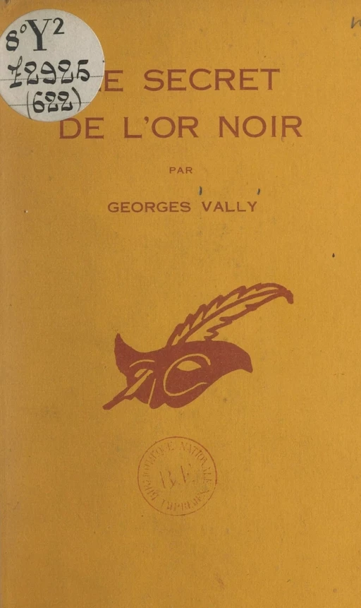 Le secret de l'or noir - Georges Vally - (Éditions Du Masque) réédition numérique FeniXX