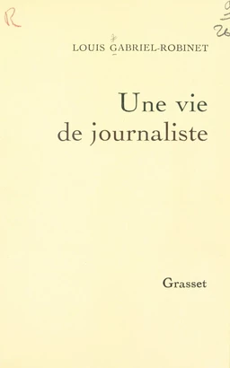 Une vie de journaliste