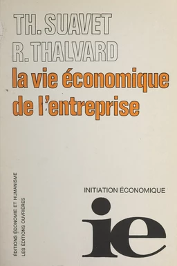 La vie économique de l'entreprise