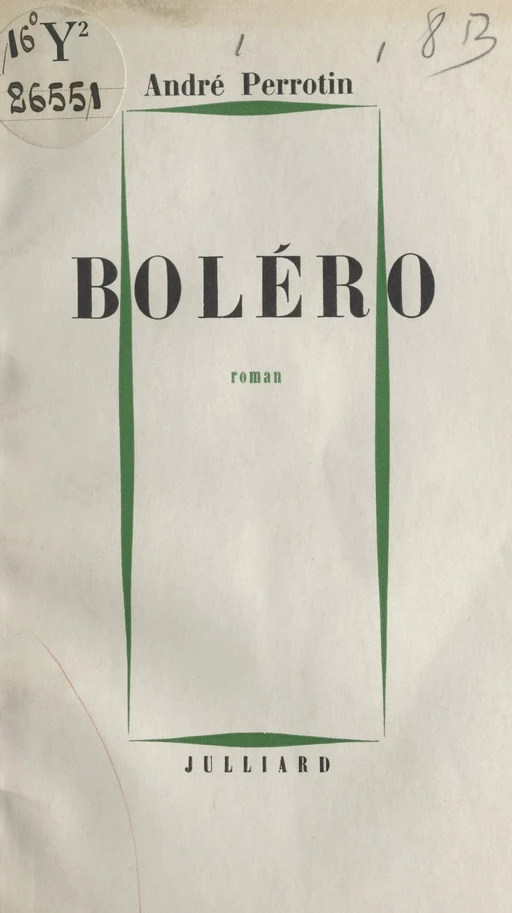 Boléro - André Perrotin - (Julliard) réédition numérique FeniXX