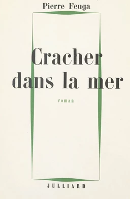 Cracher dans la mer