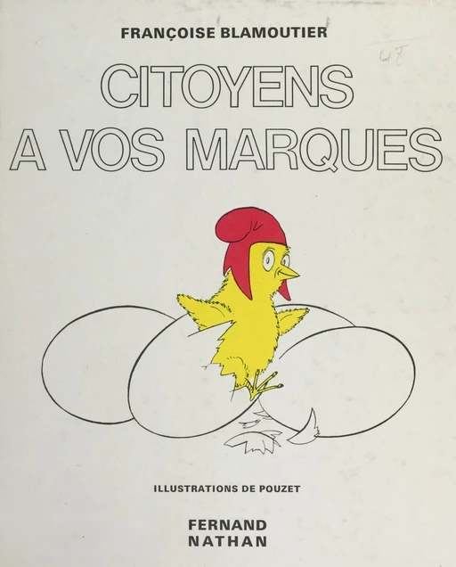 Citoyens à vos marques - Françoise Blamoutier - (Nathan) réédition numérique FeniXX