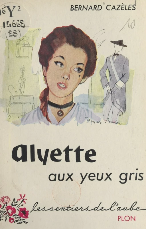 Alyette aux yeux gris - Bernard Cazèles - (Plon) réédition numérique FeniXX