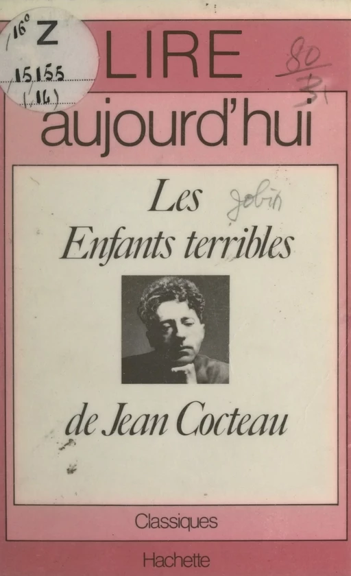 Les enfants terribles, de Jean Cocteau - Pierre B. Gobin - (Hachette) réédition numérique FeniXX