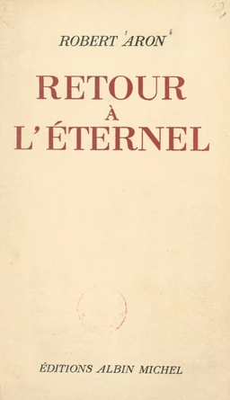 Retour à l'éternel