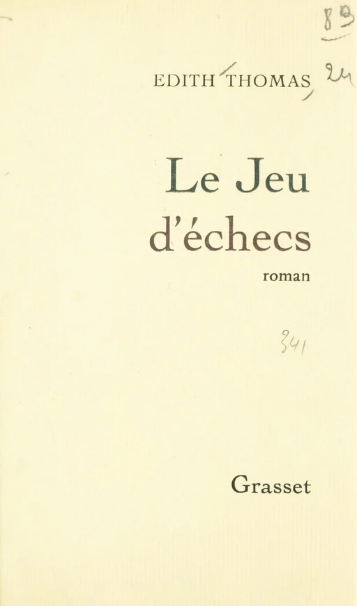 Le jeu d'échecs - Édith Thomas - (Grasset) réédition numérique FeniXX