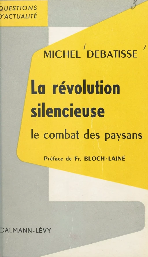 La révolution silencieuse - Michel Debatisse - (Calmann-Lévy) réédition numérique FeniXX