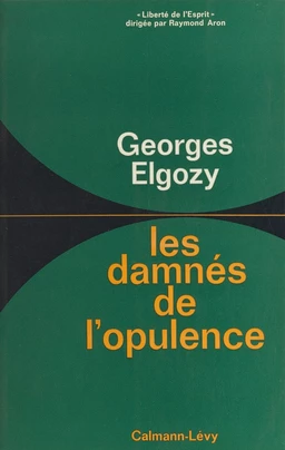 Les damnés de l'opulence