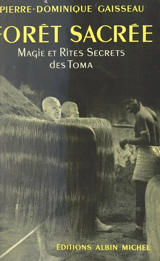 Forêt sacrée - Pierre-Dominique Gaisseau - (Albin Michel) réédition numérique FeniXX