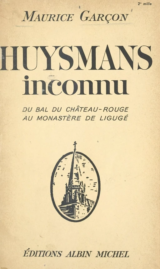 Huysmans inconnu - Maurice Garçon - (Albin Michel) réédition numérique FeniXX