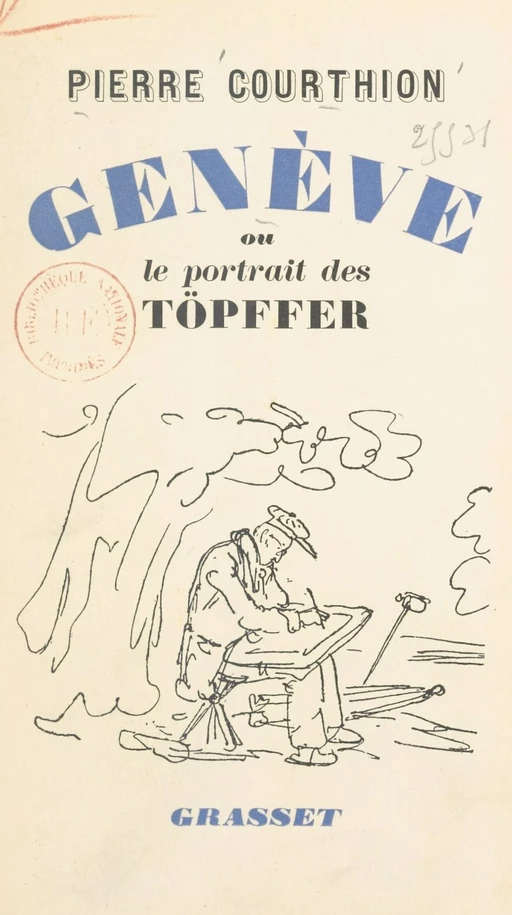 Genève - Pierre Courthion - (Grasset) réédition numérique FeniXX