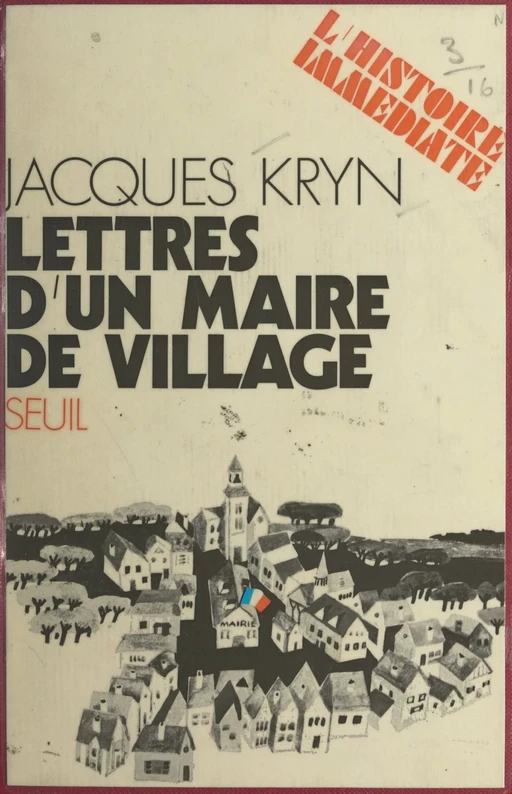 Lettres d'un maire de village - Jacques Kryn - (Seuil) réédition numérique FeniXX