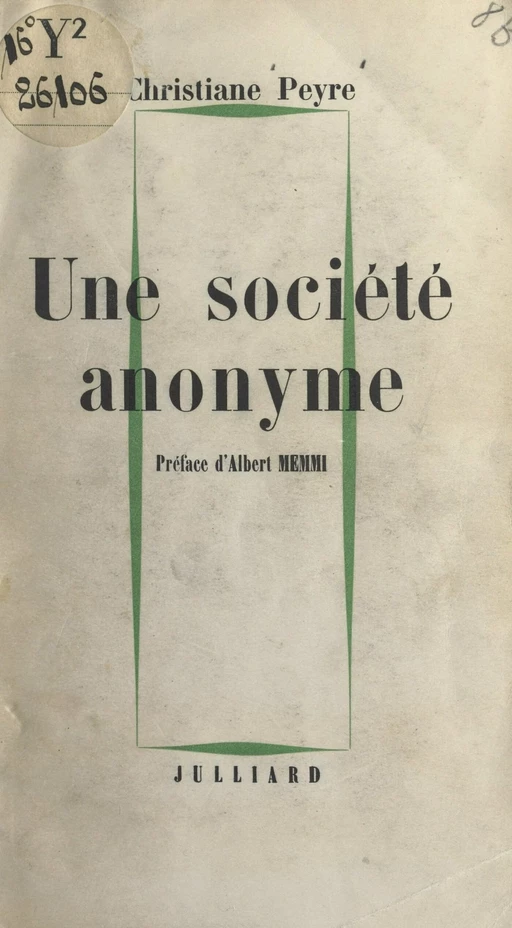 Une société anonyme - Christiane Peyre - (Julliard) réédition numérique FeniXX