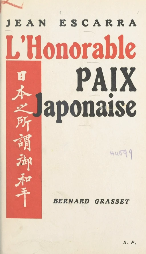 L'honorable paix japonaise - Jean Escarra - (Grasset) réédition numérique FeniXX