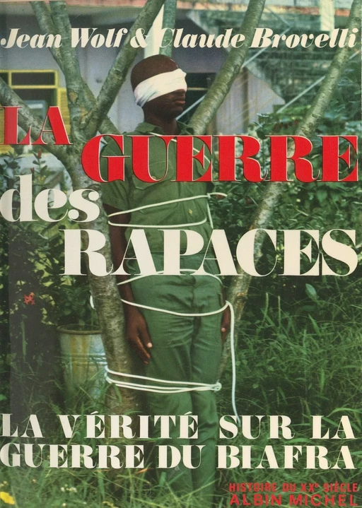 La guerre des rapaces - Claude Brovelli, Jean Wolf - (Albin Michel) réédition numérique FeniXX