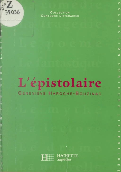 L'épistolaire - Geneviève Haroche-Bouzinac - (Hachette) réédition numérique FeniXX