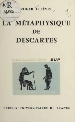 La métaphysique de Descartes