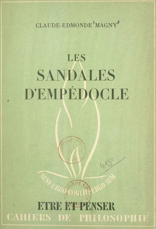 Les sandales d'Empédocle - Claude-Edmonde Magny - (Seuil) réédition numérique FeniXX