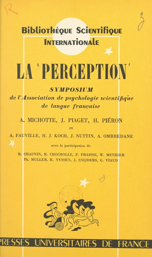 La perception -  Association de psychologie scientifique de langue française,  Collectif - (Presses universitaires de France) réédition numérique FeniXX