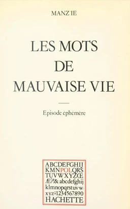 Les mots de mauvaise vie