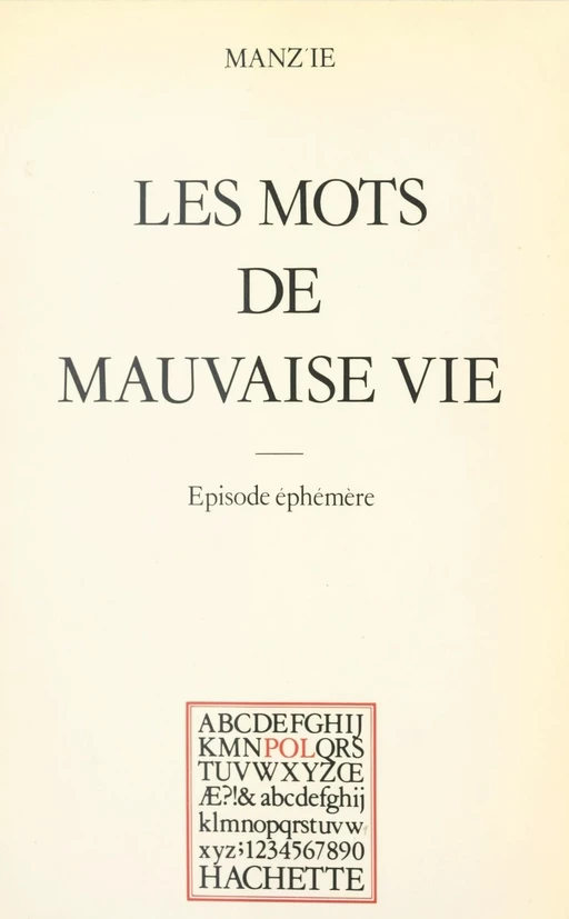 Les mots de mauvaise vie -  Manz'ie - (Hachette) réédition numérique FeniXX