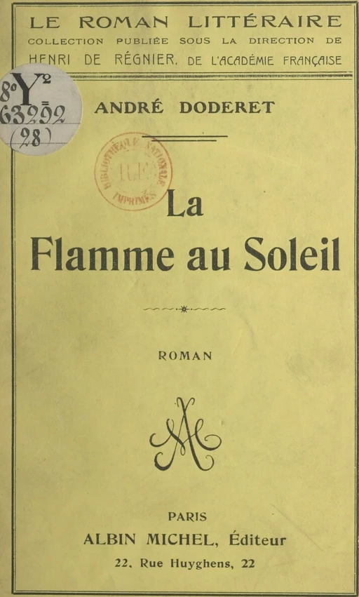 La flamme au soleil - André Doderet - (Albin Michel) réédition numérique FeniXX