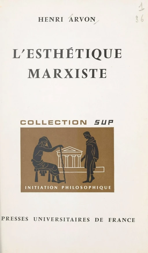 L'esthétique marxiste - Henri Arvon - (Presses universitaires de France) réédition numérique FeniXX