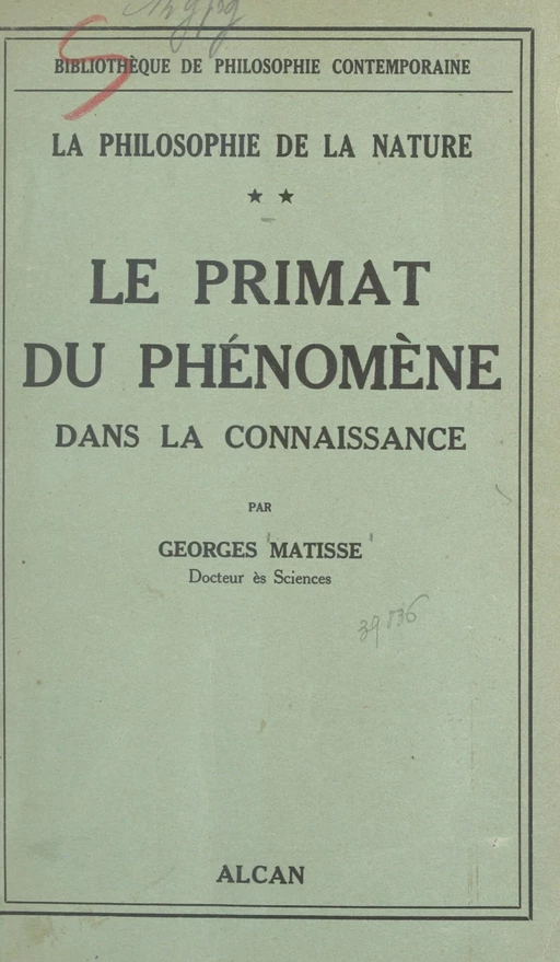 La philosophie de la nature (2) - Georges Matisse - (Presses universitaires de France) réédition numérique FeniXX