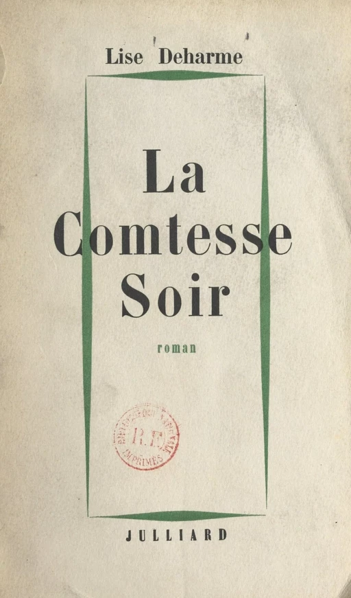 La Comtesse Soir - Lise Deharme - (Julliard) réédition numérique FeniXX