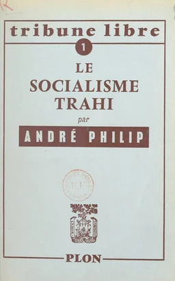 Le socialisme trahi