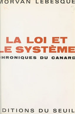 La loi et le système