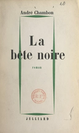 La bête noire