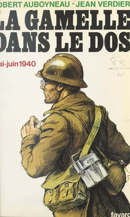 La gamelle dans le dos, mai-juin 1940