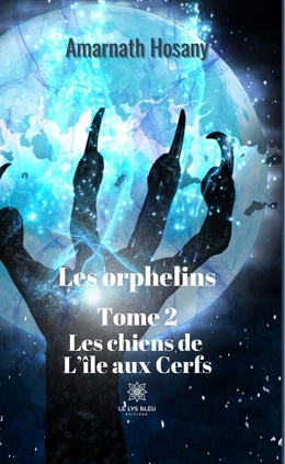 Les orphelins - Tome 2