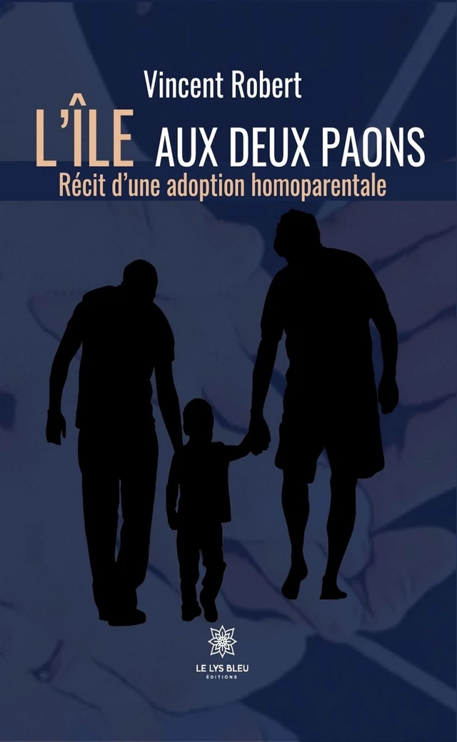 L’île aux deux paons - Vincent Robert - Le Lys Bleu Éditions