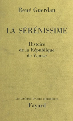 La Sérénissime