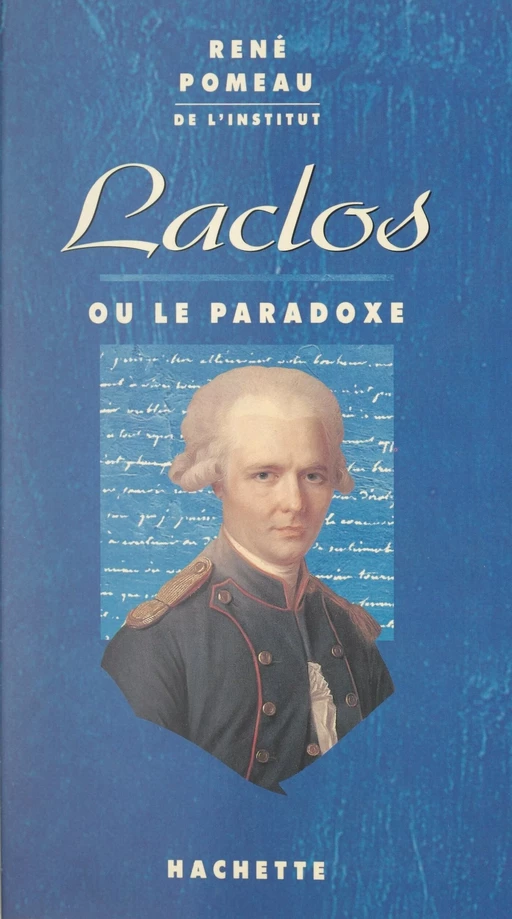 Laclos - René Pomeau - (Hachette) réédition numérique FeniXX